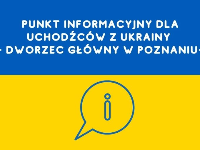 Punkt Informacyjny Dla Uchodźców Z Ukrainy Na Dworcu Głównym W Poznaniu