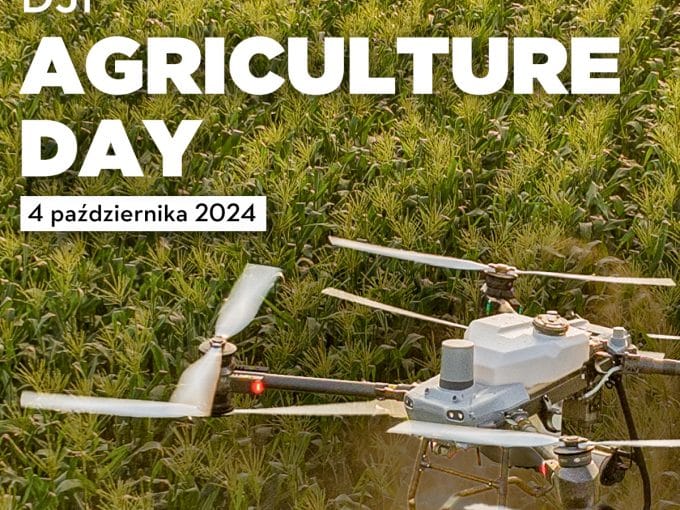 DJI Agriculture Day 2024: wykorzystaj potencjał dronów w rolnictwie precyzyjnym