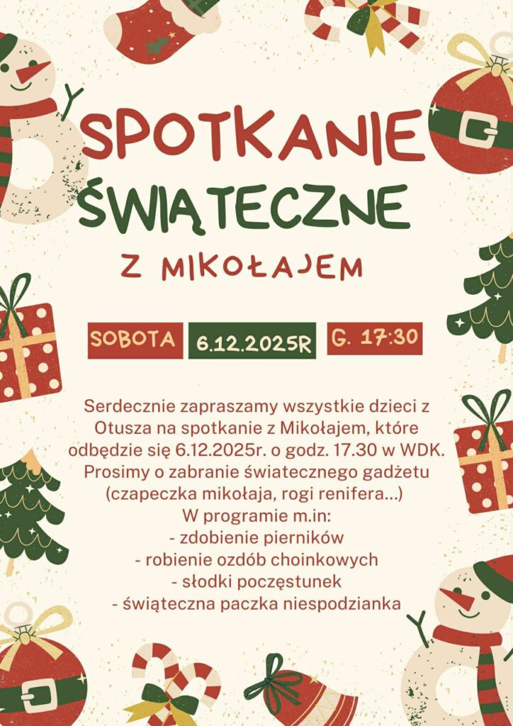 Spotkanie Świąteczne z Mikołajem w Otuszu