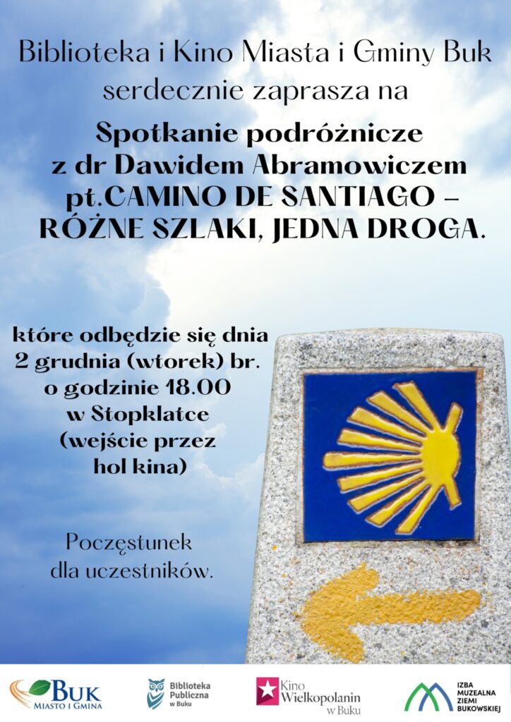 Spotkanie podróżnicze z dr. Dawidem Abramowiczem pt. „Camino de Santiago – Różne szlaki, jedna droga”